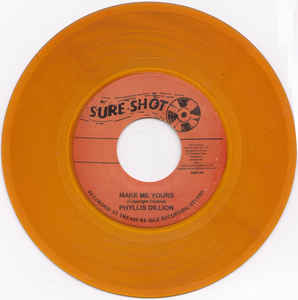 Image of Front Cover of 7" - /VG+ - PHYLLIS DILLON, The Hands Of Love / Make Me Yours (Sure-Shot; , Jamaica 2008 Reissue, Plain Sleeve, Orange Translucent Vinyl), ,  - 2816090C