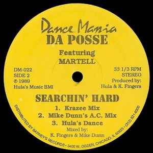 Image of Label Cover of 12" - VG/VG - DA POSSE FEATURING MARTELL, Searchin' Hard (Dance Mania; DM-022, US 1989, Company Sleeve), , A1 Searchin' Hard (Vocals Mix)A2 Searchin' Hard (Acid Mix)B1 Searchin' Hard (Krazee Mix)B2 Searchin' Hard (Mike Dunn's A.C. Mix)B3 Hula's Dance - 2246040S