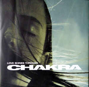 Image of Front Cover of 0924288E: 12" - CHAKRA, Love Shines Through (Original / Space Brothers Dub) (WEA; WEA227T, WEA    3984-29883-0, UK 1999, Picture Sleeve)   VG+/VG