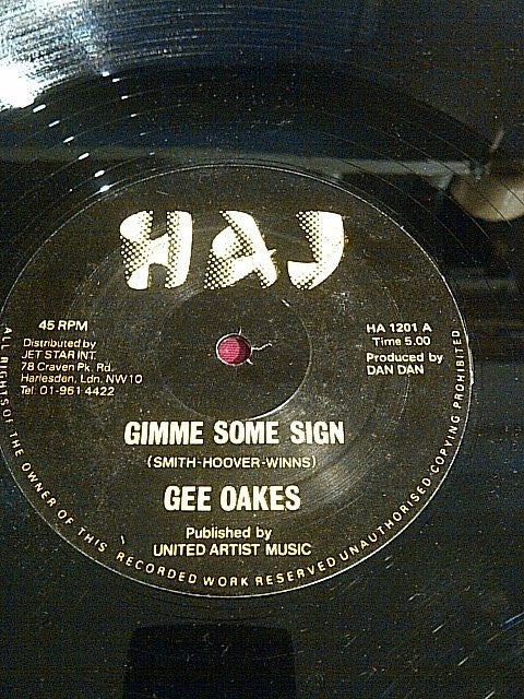 Image of Front Cover of 0924333E: 12" - GEE OAKES, Gimme Some Sign / (Pilgrim Mix) (HAJ; HA 1201, UK 1980s, Plain Sleeve)   /VG+