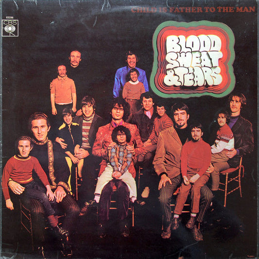 Image of Front Cover of LP - VG/VG - BLOOD, SWEAT AND TEARS, Child Is Father To The Man (CBS Orange Label; S 63296, UK 1968, Laminated Front Sleeve, Stereo), A few light marks, Ring wear to sleeve ,  - 3316218C