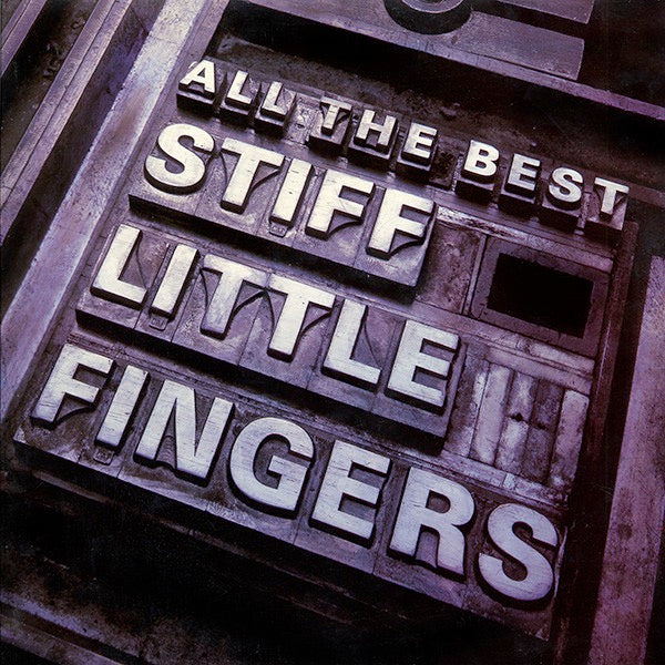 Image of Front Cover of 2xLP - VG+/VG - STIFF LITTLE FINGERS, All The Best (Chrysalis; CTY 1414, UK 1983, Gatefold, Blue Labels.), ,  - 3526074E