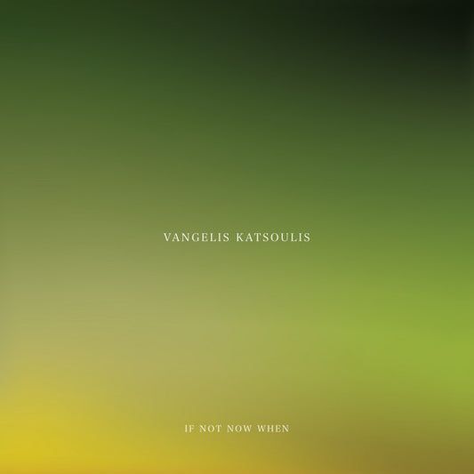 Image of Front Cover of 0225185E: LP - VANGELIS KATSOULIS, If Not Now When (Utopia Records; UTA004, UK 2017)   VG/VG