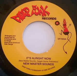 Image of Front Cover of 2424137E: 7" - NEW MASTER SOUNDS, It's Alright Now / It's Alright Now (Inst.) (Deep Funk; DF7003, UK 2001, Plain sleeve) Marks on vinyl.  /VG