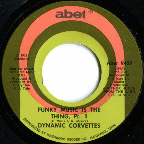 Image of Back Cover of 7" - VG+/VG+ - DYNAMIC CORVETTES, Funky Music Is The Thing (Abet; Abet 9459, US 1975, Company Sleeve), ,  - 3526270E