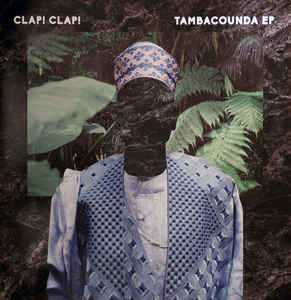 Image of Front Cover of 1824330E: 12" EP - CLAP! CLAP!, Tambacounda EP (Black Acre; ACRE046, UK 2014, Picture Sleeve)   VG+/VG+