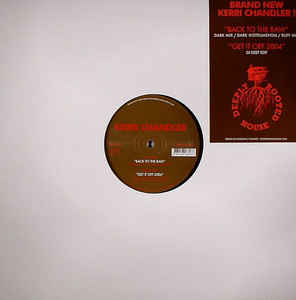 Image of Front Cover of 12" - VG/VG - KERRI CHANDLER, Back To The Raw (Deeply Rooted House; DRH003, France 2004, Stickered Plain Sleeve), light scuffs only. still in shrink - opened,  - 3946217S