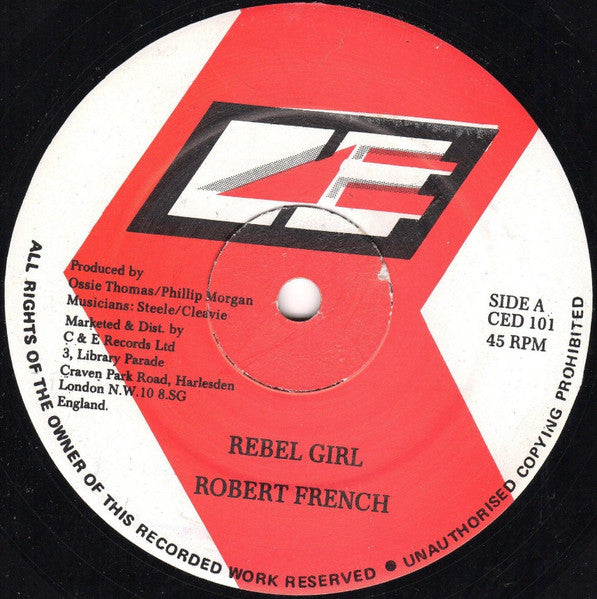 Image of Front Cover of 4624241E: 12" - ROBERT FRENCH / SISTER ANGIE, Rebel Girl / Settle Yuh Self (C & E Records; CED 101, UK , White Label, Plain Sleeve, Big Dancehall Thriller) Strong G, label has name written on A side in marker.  /G+