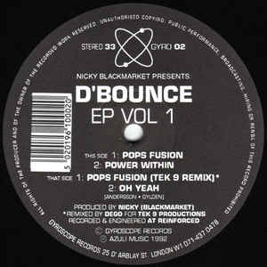 Image of Front Cover of 12" - /G - NICKY BLACKMARKET, D'Bounce EP Vol 1 (Gyroscope Records; GYRO 02, UK 1992), Lots of marks on either side causing surface noise throughout,  - 3546354S