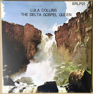 Image of Front Cover of 2553043S: LP - LULA COLLINS, The Delta Gospel Queen (HSE Records / Salvation Rock; SRLP01, UK 2019 Reissue, Picture Sleeve)   NEW/NEW