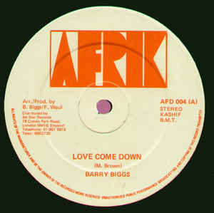 Image of Front Cover of 12" - /VG - BARRY BIGGS / DEAN FRASER, Love Come Down / Part 2 (Afrik; AFD 004, UK 1983), Light marks only, sounds VG+.,  - 3516440C