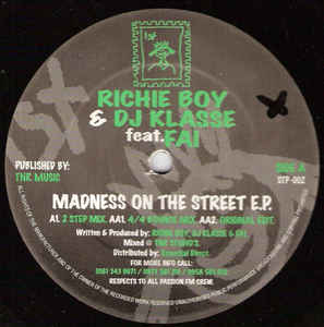 Image of Front Cover of 12" - /G+ - RICHIE BOY & DJ KLASSE FEAT. FAI, Madness On The Street E.P. (Stamp Records; STP-002, UK 1998, Plain Sleeve), Record pressed off centre,  - 1716424C