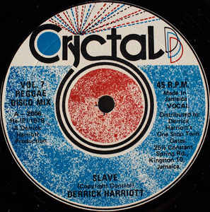 Image of Front Cover of 2014207C: 12" - DERRICK HARRIOTT, Slave / The Loser (Crystal D; 2006, Jamaica 1978)   /G