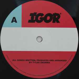 Image of Label Cover of LP - NEW/NEW - TYLER THE CREATOR, Igor (Columbia; 19075965221, Europe 2019, Gatefold, Insert), , Tyler, The Creator makes a triumphant return, feeling a million lightyears removed from the chaotic cartoon violent brat of over a decade ago. This No. 1 hit album in the United States makes a dramatic shift into thoughtful, sensitive, lush R&B. Rapping is limited as he delves deeper into themes of sexuality, love, longing, regret, and heartbreak. Tyler's pitch-shifted vocals, signature s