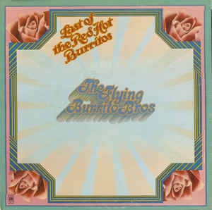 Image of Front Cover of 0514293C: LP - THE FLYING BURRITO BROS, The Last Of The Red Hot Burritos (A&M Records; SP-4343, US 1972, Company Inner, Terre Haute Pressing.)   VG/VG