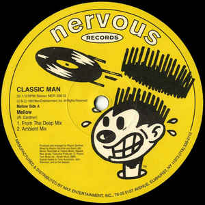 Image of Front Cover of 12" - /VG - CLASSIC MAN, Mellow / Love (Nervous Records; NER 20012, US 1992), light marks only,  - 4246496S