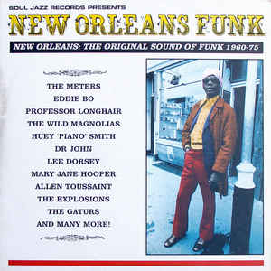 Image of Front Cover of CD - VG+/EX - VARIOUS, New Orleans Funk (New Orleans: The Original Sound Of Funk 1960-75) (Soul Jazz Records; SJR LP47, UK 2000, Booklet), ,  - 4056072S