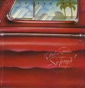 Image of Front Cover of LP - VG/VG - THE BEACH BOYS, Carl And The Passions � "So Tough" (Reprise Records; K 44184, UK 1972), ,  - 4316393C