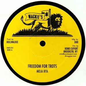 Image of Front Cover of 3524404E: 12" - MOJA NYA, Freedom For Trots / Jah Guide (Wackie's; DKR-210, US 2018 Reissue, Company Sleeve)   EX/EX