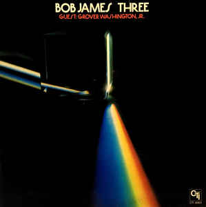Image of Front Cover of LP - VG/VG+ - BOB JAMES, Three (CTI; CTI 6063, US 1976, Laminated Gatefold Sleeve, Pitman Pressing), ,  - 3946150S