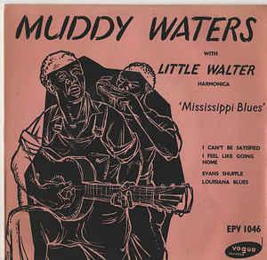 Image of Front Cover of 1124118E: 7" EP - MUDDY WATERS WITH LITTLE WALTER, Mississippi Blues (Vogue Tri Centre; EPV 1046, UK 1955, Laminated Flipback Sleeve) Missing Centre, Slight Water Damage To Sleeve  VG/G+