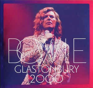 Image of Front Cover of 3xLP - VG+/VG+ - DAVID BOWIE, Glastonbury 2000 (Parlophone; 0190295570453, Worldwide 2018, Triple Gatefold, 3 Inners & Booklet, Repress with corrected rear sleeve), ,  - 3846229S