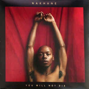 Image of Front Cover of LP - EX/EX - NAKHANE, You Will Not Die (BMG; 538334031,   2018, Inner, With CD), Opened Instore, Still In Shrinkwrap,  - 2546143S