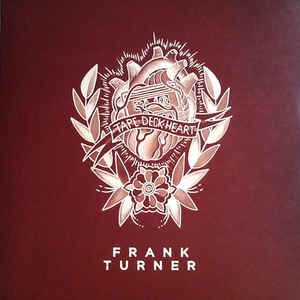 Image of Front Cover of 4325124E: LP - FRANK TURNER, Tape Deck Heart (Xtra Mile Recordings; 3752973, UK 2013, Textured Sleeve, Inner, Limited Edition of 200, Yellow Splatter Vinyl) "For Margaret" Written On Rear Sleeve  VG+/EX