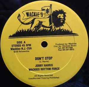 Image of Front Cover of 3524401E: 12" - JERRY HARRIS / WACKIES RHYTHM FORCE, Don't Stop / Mind Blowing (Wackie's; Wackies-N.J.-25, UK 1980s, Plain Sleeve) Opened from sealed, sleeve in shrink. Classic Wackies.  /EX