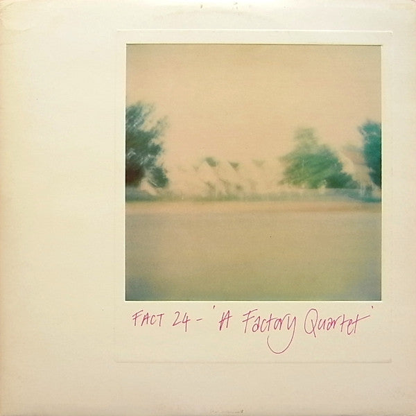 Image of Back Cover of 2xLP - VG/VG - VARIOUS, A Factory Quartet (Factory; FACT24, UK 1980, Embossed Gatefold Sleeve, 2 Embossed Inners), Sleeve has a small stain and is a bit age discoloured., Featuring:The Durutti ColumnKevin HewickBlurtThe Royal Family And The Poor - 3816201C