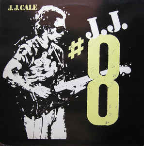 Image of Front Cover of 4725239E: LP - J.J. CALE, 8 (Mercury; MERL 22, UK 1983) Edge wear   VG/VG+