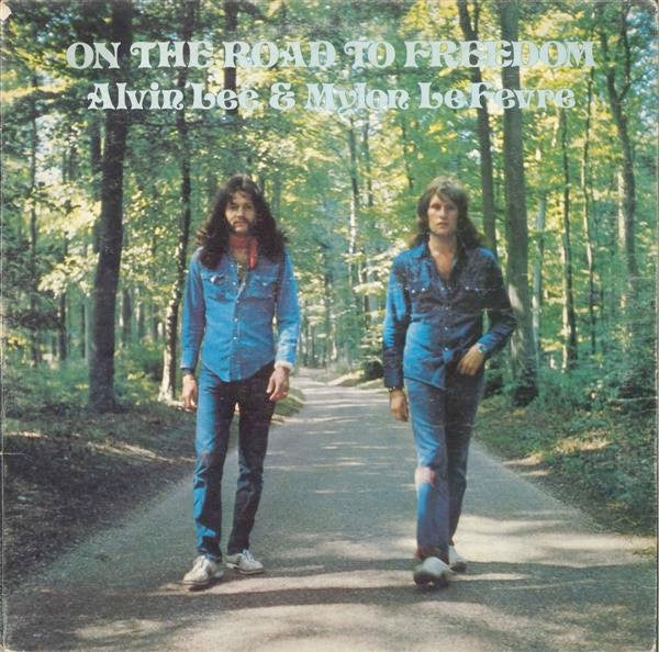 Image of Front Cover of LP - VG/VG - ALVIN LEE AND MYLON LEFEVRE, On the Road to Freedom (Chrysalis; CHR1054, UK 1973, Gatefold), ,  - 2826279E