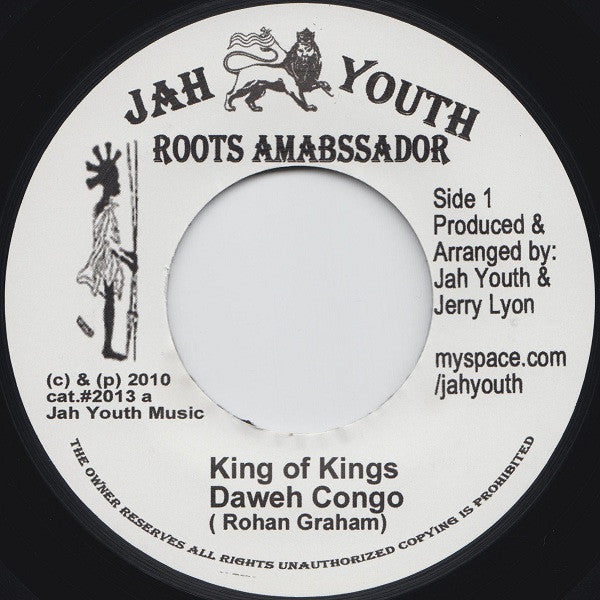 Image of Label Cover of 7" - EX/VG+ - DAWEH CONGO, King Of Kings (Jah Youth; 2013, UK 2010, Picture Sleeve, Sticker), ,  - 1216050C