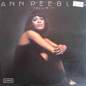 Image of Front Cover of 2214024C: LP - ANN PEEBLES, Tellin' It (London Records; SHU 8490, UK 1975, Picture Sleeve) Sleeve is a strong VG with only some minor creasing. Disc is very clean apart from one small scuff.  VG/VG+