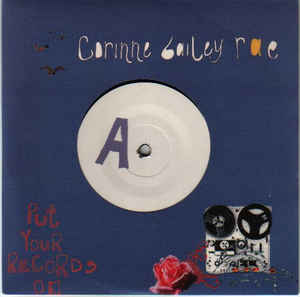 Image of Front Cover of 7" - VG/VG+ - CORINNE BAILEY RAE, Put Your Records On (EMI; EM 683, UK 2006, Die Cut Picture Sleeve, b/w Cover Of Led Zep's "Since I've Been Loving You"), ,  - 2316053C