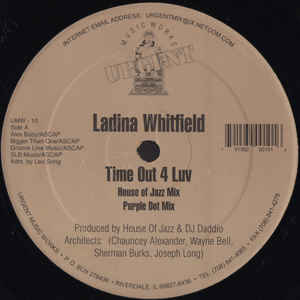 Image of Front Cover of 12" - /VG - LADINA WHITFIELD, Time Out 4 Luv (Urgent Music Works; UMW - 10, US 1996, Plain Sleeve), Light Marks only.,  - 1326265E