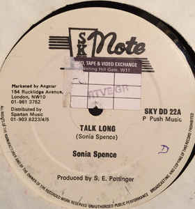 Image of Front Cover of 4543009S: 12" - SONIA SPENCE, Talk Long / Talk Dub (Sky Note; SKY DD 22, UK , Plain Sleeve)   /VG