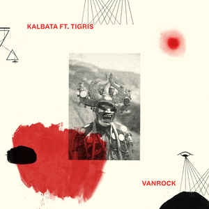 Image of Front Cover of LP - EX/VG - KALBATA FT. TIGRIS, Vanrock (Fortuna Records; FTNLP006, Israel 2019, Picture Sleeve), ,  - 1926177E