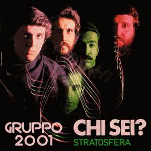 Image of Front Cover of 2024015E: 12" - GRUPPO 2001, Chi Sei? / Stratosfera (Dualismo Sound; DSND002, Italy 2018 Reissue, Picture Sleeve)   VG/VG+