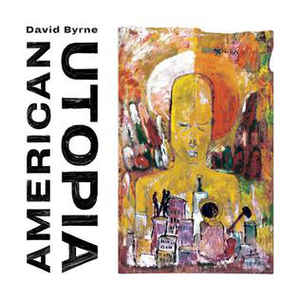 Image of Front Cover of 4845229S: LP - DAVID BYRNE, American Utopia (Nonesuch; 565710-1, UK, Europe & US 2018, Insert) Opened Instore, Still In Shrinkwrap  EX/EX