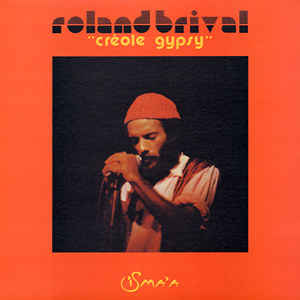 Image of Front Cover of LP - VG+/VG+ - ROLAND BRIVAL, Cr ole Gypsy (Isma'a; YEB 2005, France 2001 Reissue, Picture Sleeve, Reissue, Remastered), ,  - 2526359E