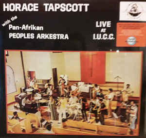 Image of Front Cover of 3xLP - VG+/VG+ - HORACE TAPSCOTT WITH THE PAN-AFRIKAN PEOPLES ARKESTRA, Live At I.U.C.C. (Outernational Sounds; OTR-007, UK 2019 Reissue, Picture Sleeve, Insert, Partially Unofficial; 180g), Stickered shrink,  - 3616432C