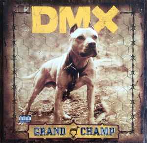 Image of Front Cover of 2xLP - VG+/VG+ - DMX, Grand Champ (Def Jam Recordings; 440 063 369-1 LP01, US 2003, Insert), Light marks. Strong VG+. Few light creases on sleeve.,  - 3726387E