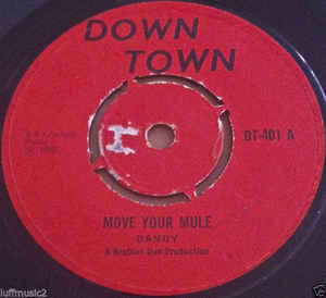 Image of Front Cover of 7" - /G+ - DANDY LIVINGSTONE, Move Your Mule / Reggae Me This (Downtown; DT-401, UK 1968, 4-Prong centre), Centre intact, WOL.,  - 4016464C