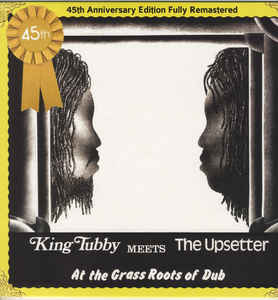 Image of Front Cover of LP - NEW/NEW - KING TUBBY MEETS THE UPSETTER, At The Grass Roots Of Dub 45th Anniversary Edition (Studio 16; STU16LP 001-R, UK 2005 Reissue), ,  - 3416449C