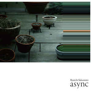 Image of Front Cover of 2xLP - VG/VG+ - RYUICHI SAKAMOTO, Async (Milan; 399 903-2, France 2017, Gatefold, 180 Gram Vinyl.), Just a couple of pinches to one edge of sleeve, A few super light wispy hairlines, Nice and glossy, 0 - 2616468C