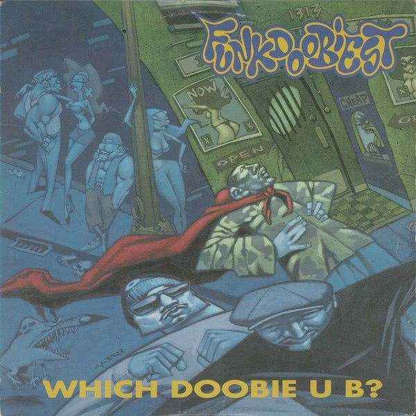 Image of Front Cover of LP - G+/VG - FUNKDOOBIEST, Which Doobie U B? (Epic; E 53212, Immortal Records (3)    E 53212, US 1993, Picture Sleeve, Clear Vinyl), Record has some lighter marks and scuffs, one or two deeper ones. Sleeve worn and creased at corners and edges, Funkdoobiest's debut album, Which Doobie U B?, sounds a lot like their mentors in Cypress Hill -- a lot.Muggs is in his absolute prime as a producer here, and Son Doobie's rhymes are fittingly surreal and stoner-friendly, albeit more cartoonis
