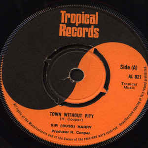 Image of Front Cover of 7" - /G+ - SIR HARRY, Town Without Pity / Musical Rights (Tropical Records; AL 021, UK 1970s, Plain Sleeve, 4-Prong centre), Marks on disc. Plays above grade. WOL.,  - 2526152E