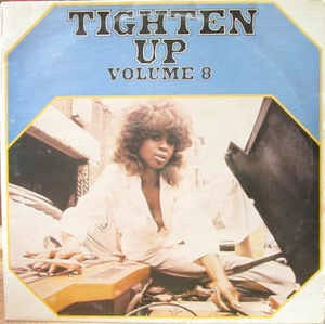 Image of Front Cover of LP - G+/G+ - VARIOUS ARTISTS, Tighten Up Volume 8 (Trojan Records; TBL 207, UK 1973), Many light surface marks, plays G+. Small writing on sleeve, and glass tape at the bottom of sleeve.,  - 2746277S