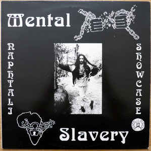 Image of Front Cover of LP - VG/VG - NAPHTALI, Mental Slavery (Black Legacy; BLLP 001, UK 1991), Light crackle in places, plays great above grade. Light wear on sleeve, SWOC on back.,  - 3026201E
